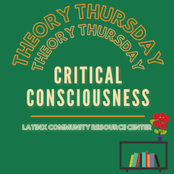 Instgram post with text "Theory Thursday: Critical Consciousness"
